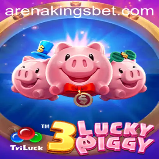 Exploring the Thrilling World of 3LUCKYPIGGY: Arena Kings